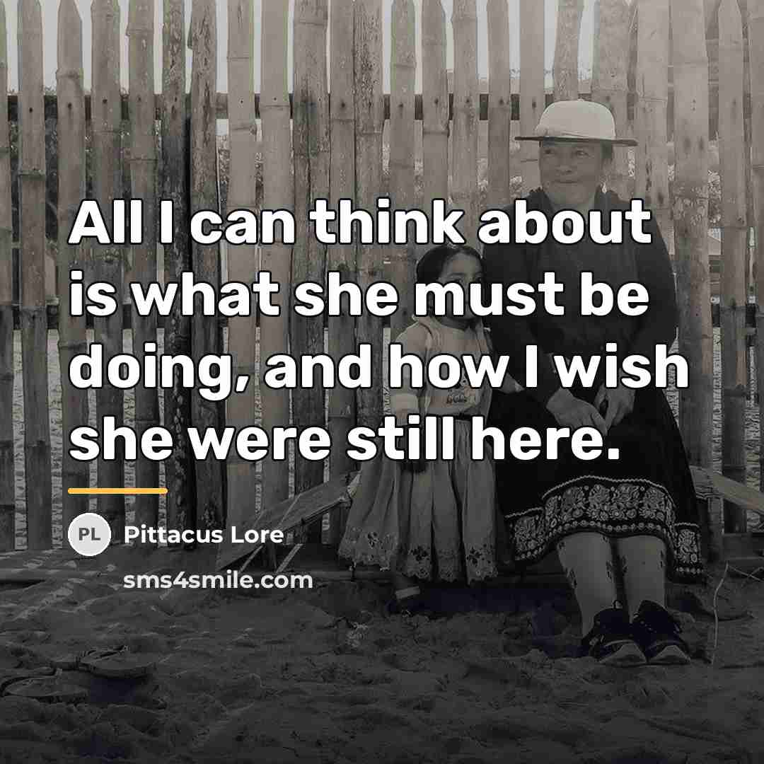 “All I can think about is what she must be…” quote by Pittacus Lore