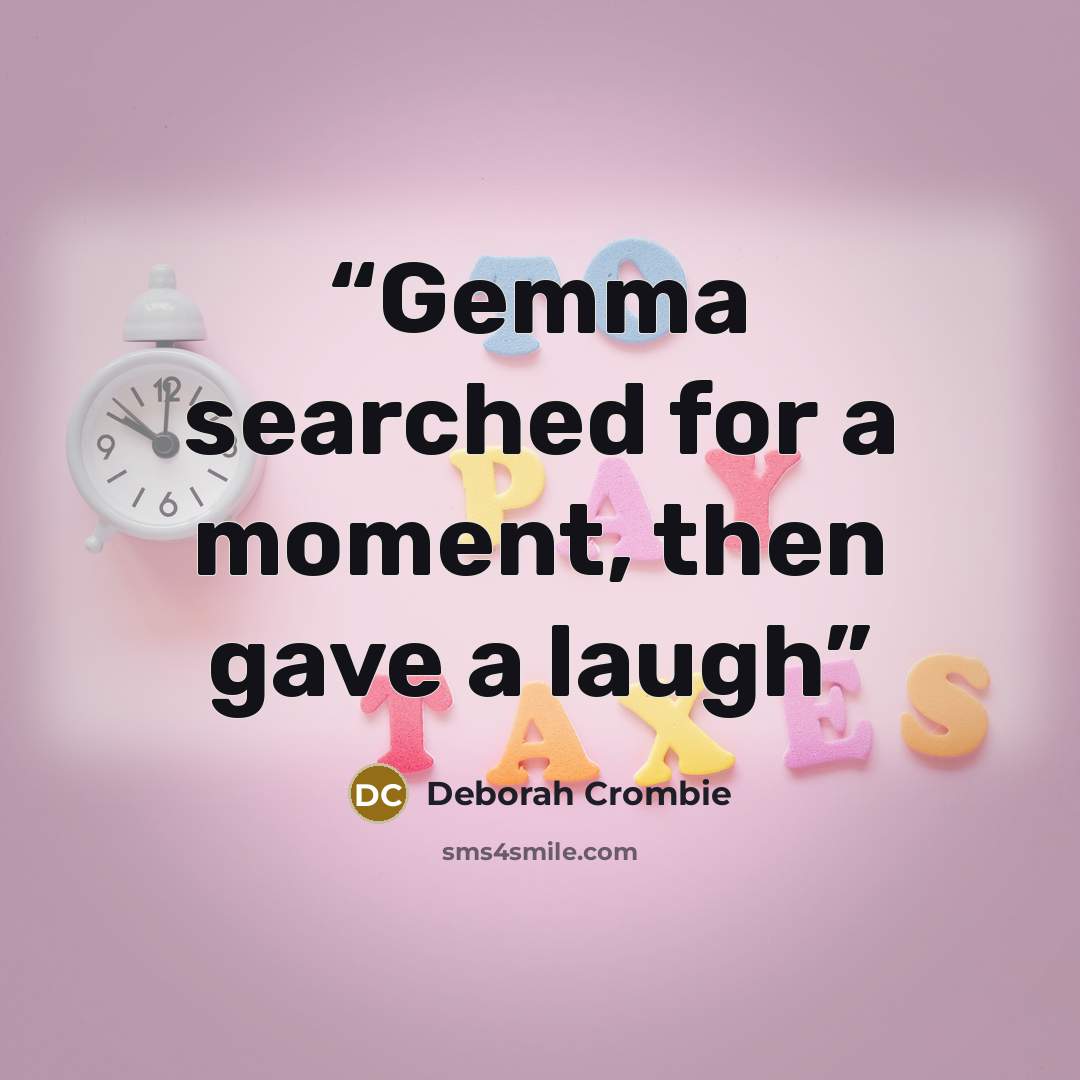 “Gemma searched for a moment, then gave a laugh” quote by Deborah Crombie