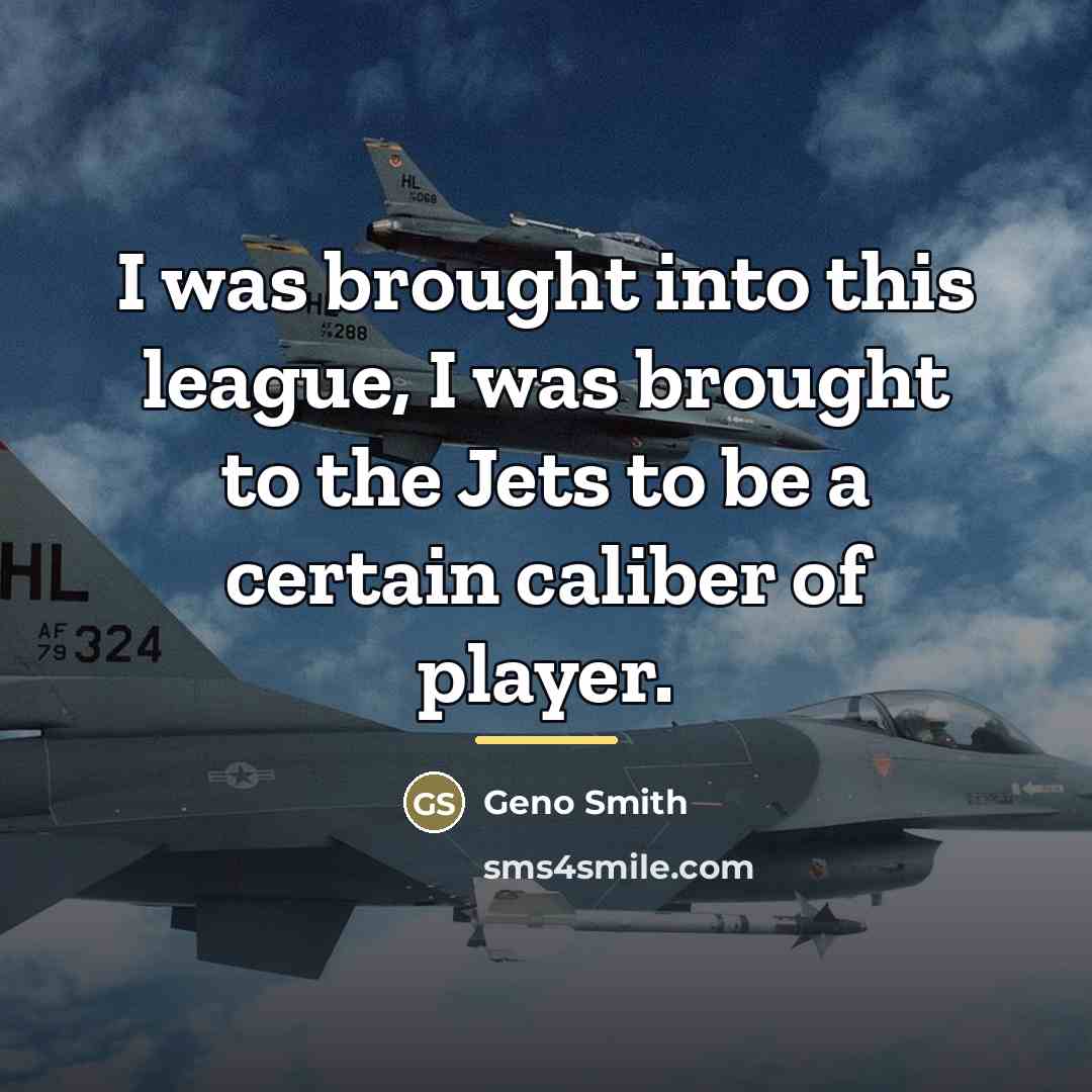 “I was brought into this league, I was brought to…” quote by Geno Smith