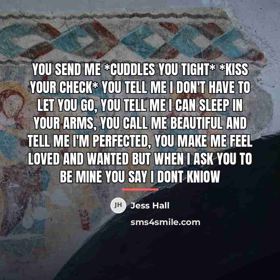 “You send me *cuddles you tight* *kiss your check* you…” quote by Anonymous