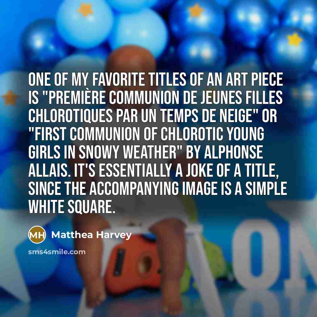 “One of my favorite titles of an art piece is…” quote by Matthea Harvey