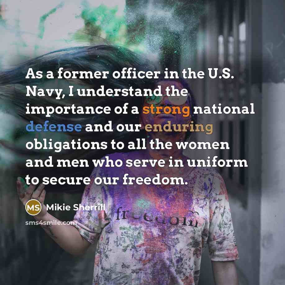 “As a former officer in the U.S. Navy, I understand…” quote by Mikie Sherrill