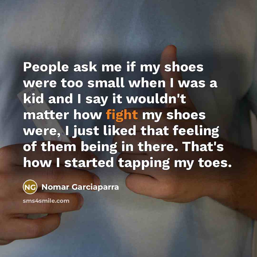 “People ask me if my shoes were too small when…” quote by Nomar Garciaparra