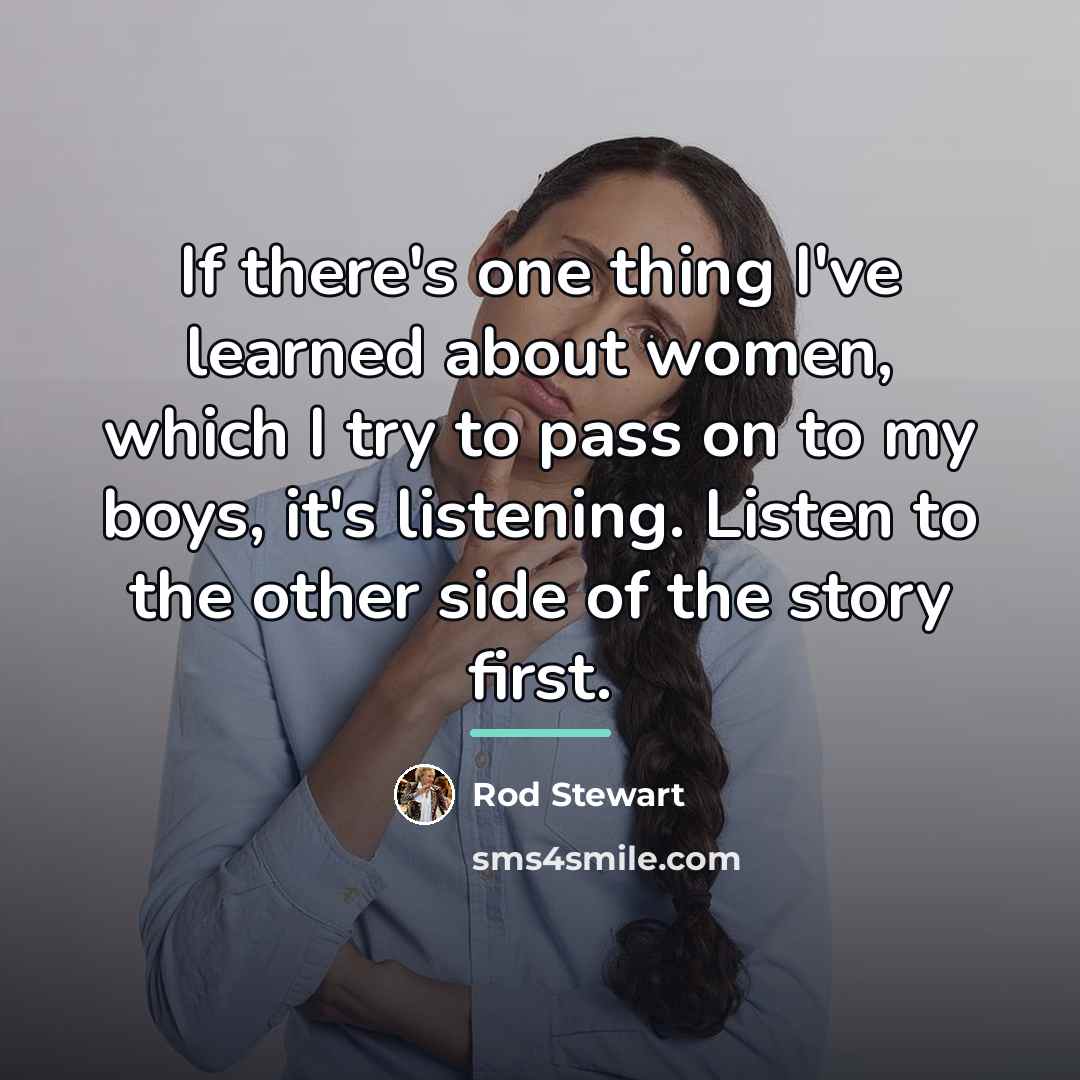 “If there's one thing I've learned about women, which I…” quote by Rod Stewart
