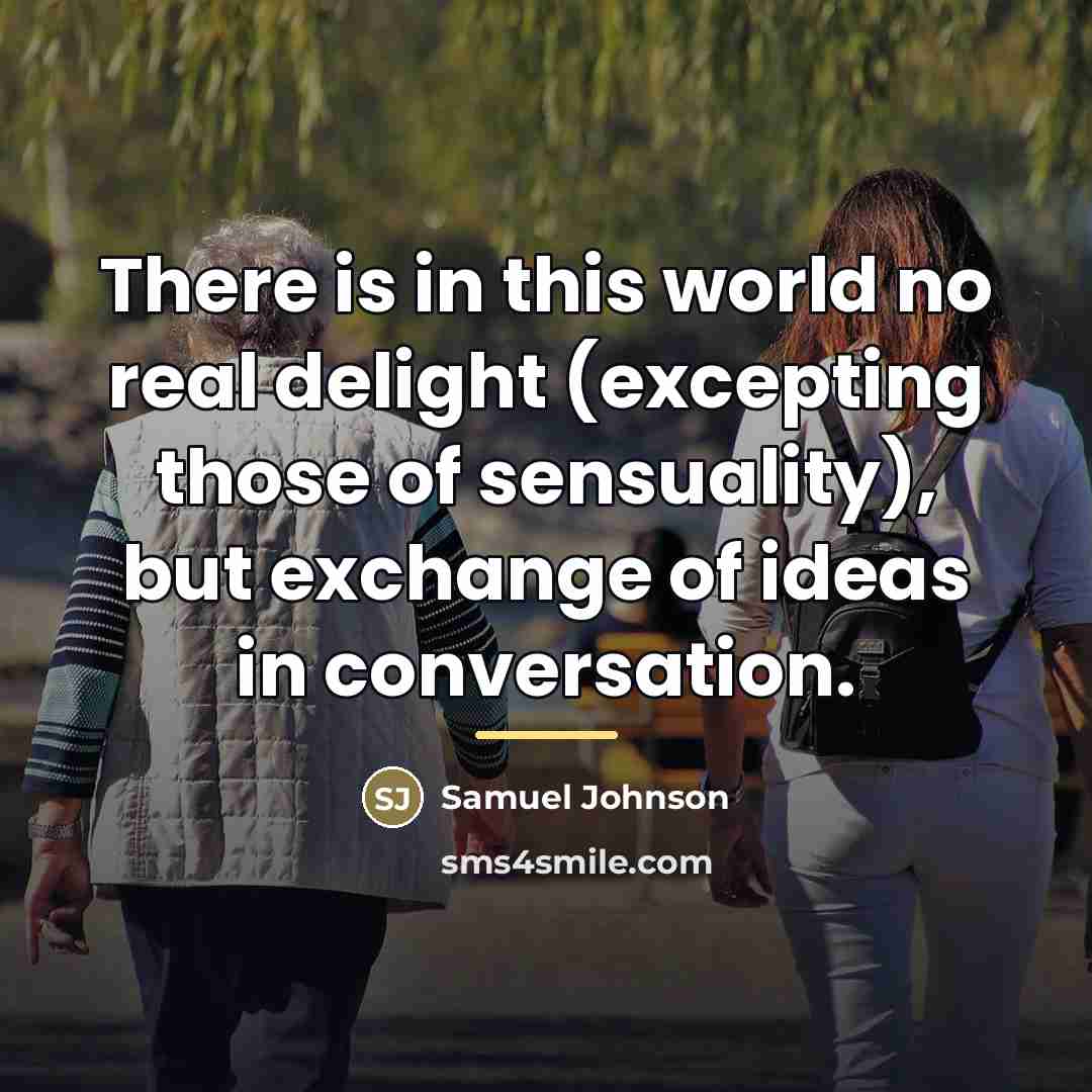 “There is in this world no real delight (excepting those…” quote by Samuel Johnson