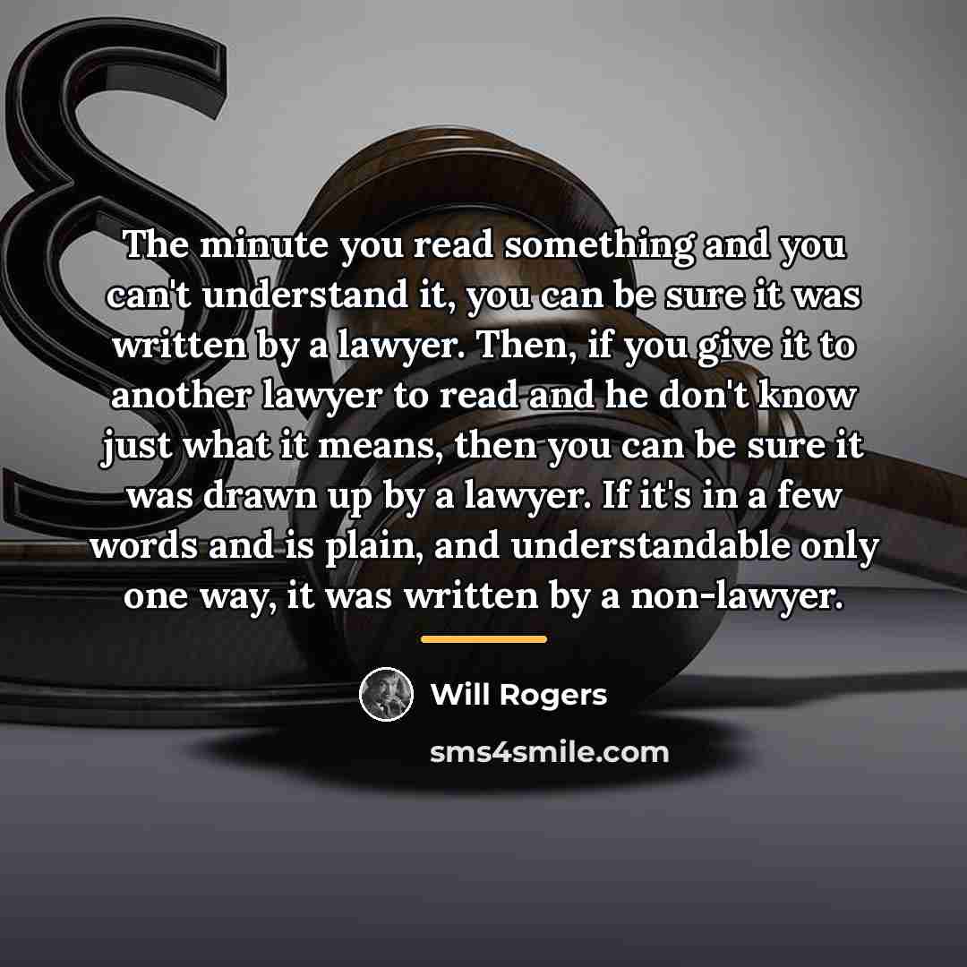 “The minute you read something and you can't understand it,…” quote by Will Rogers