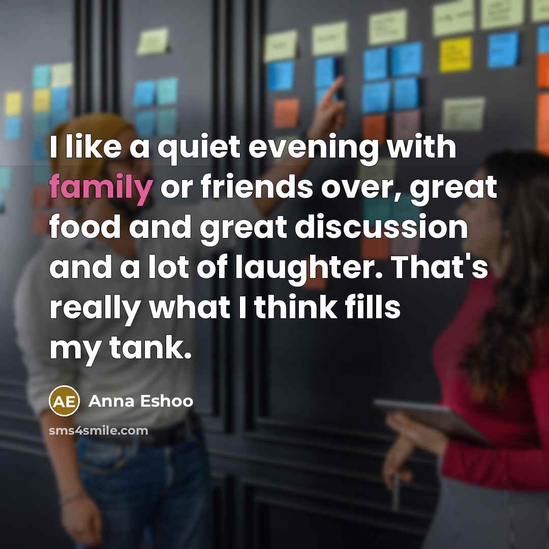 “I like a quiet evening with family or friends over,…” quote by Anna Eshoo