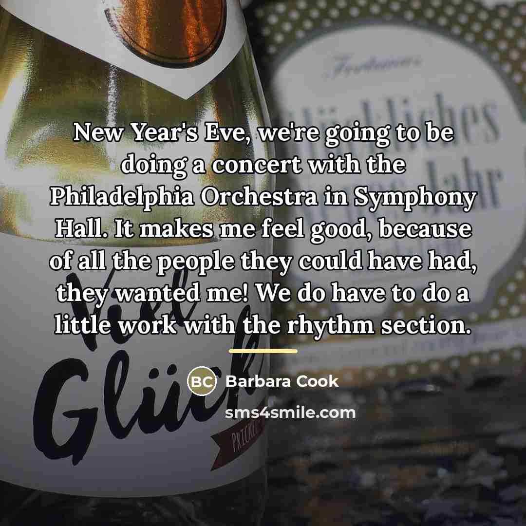 “New Year's Eve, we're going to be doing a concert…” quote by Barbara Cook