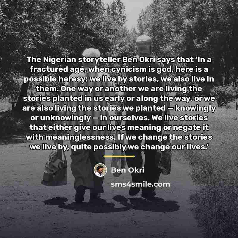 “The Nigerian storyteller Ben Okri says that ‘In a fractured…” quote by Ben Okri