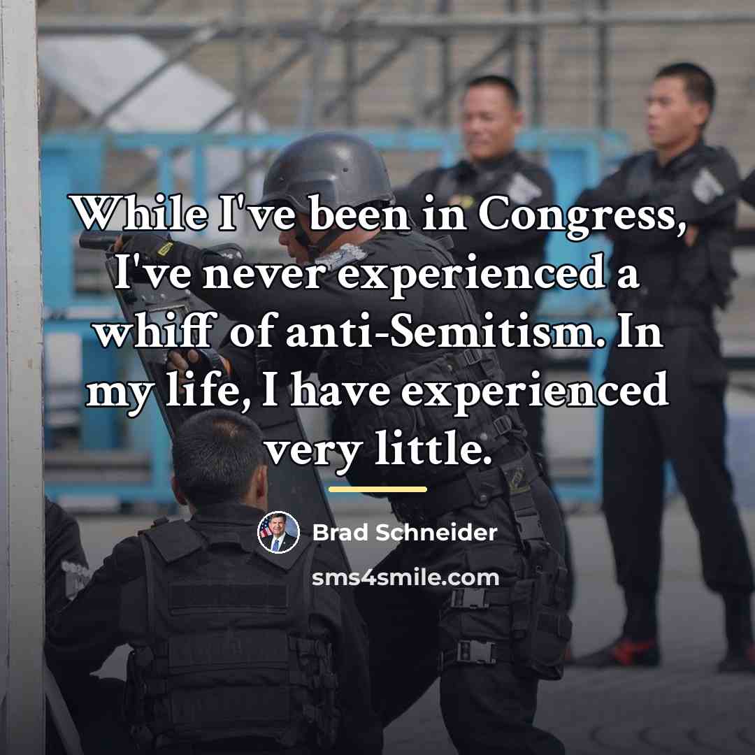 “While I've been in Congress, I've never experienced a whiff…” quote by Brad Schneider