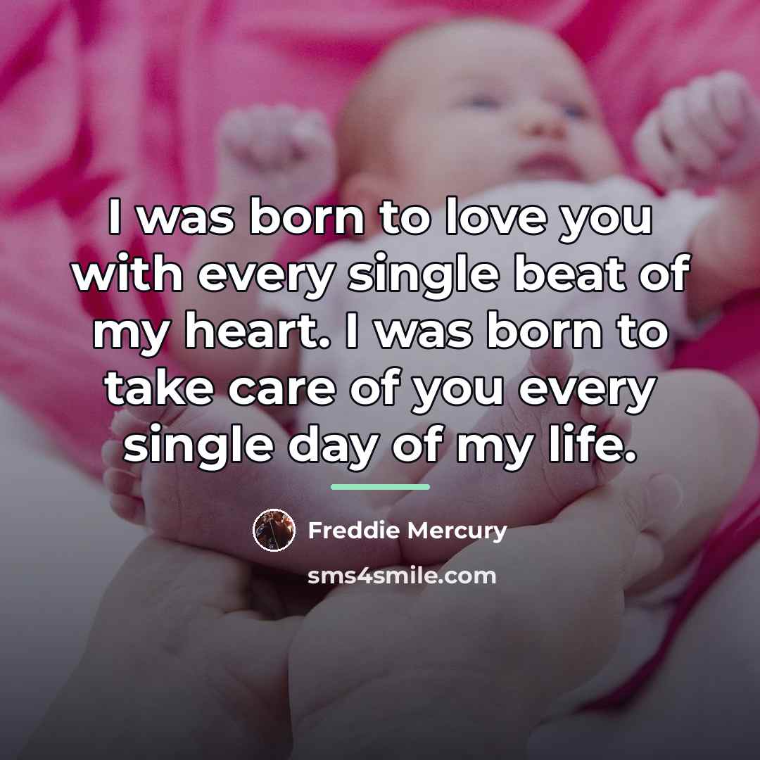 “I was born to love you with every single beat…” quote by Freddie Mercury