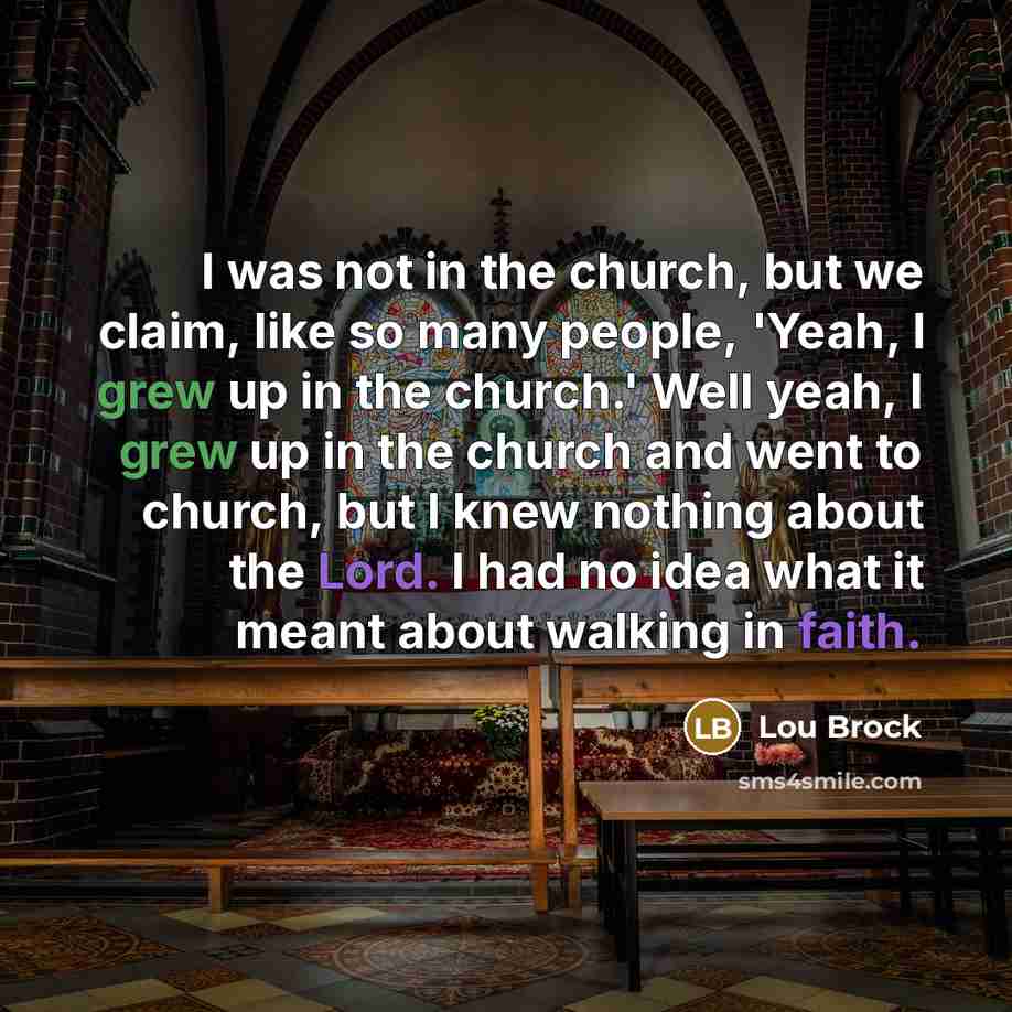 “I was not in the church, but we claim, like…” quote by Lou Brock