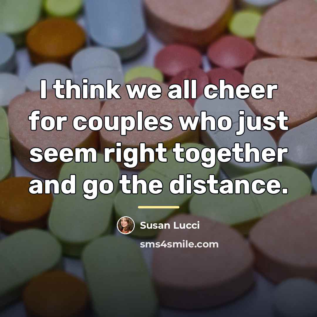 “I think we all cheer for couples who just seem…” quote by Susan Lucci