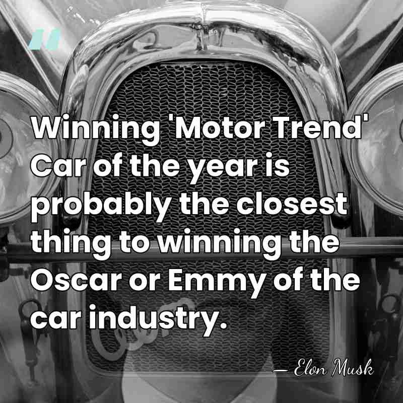 Winning 'Motor Trend' Car of the year is probably the closest thing&hellip; - Elon Musk