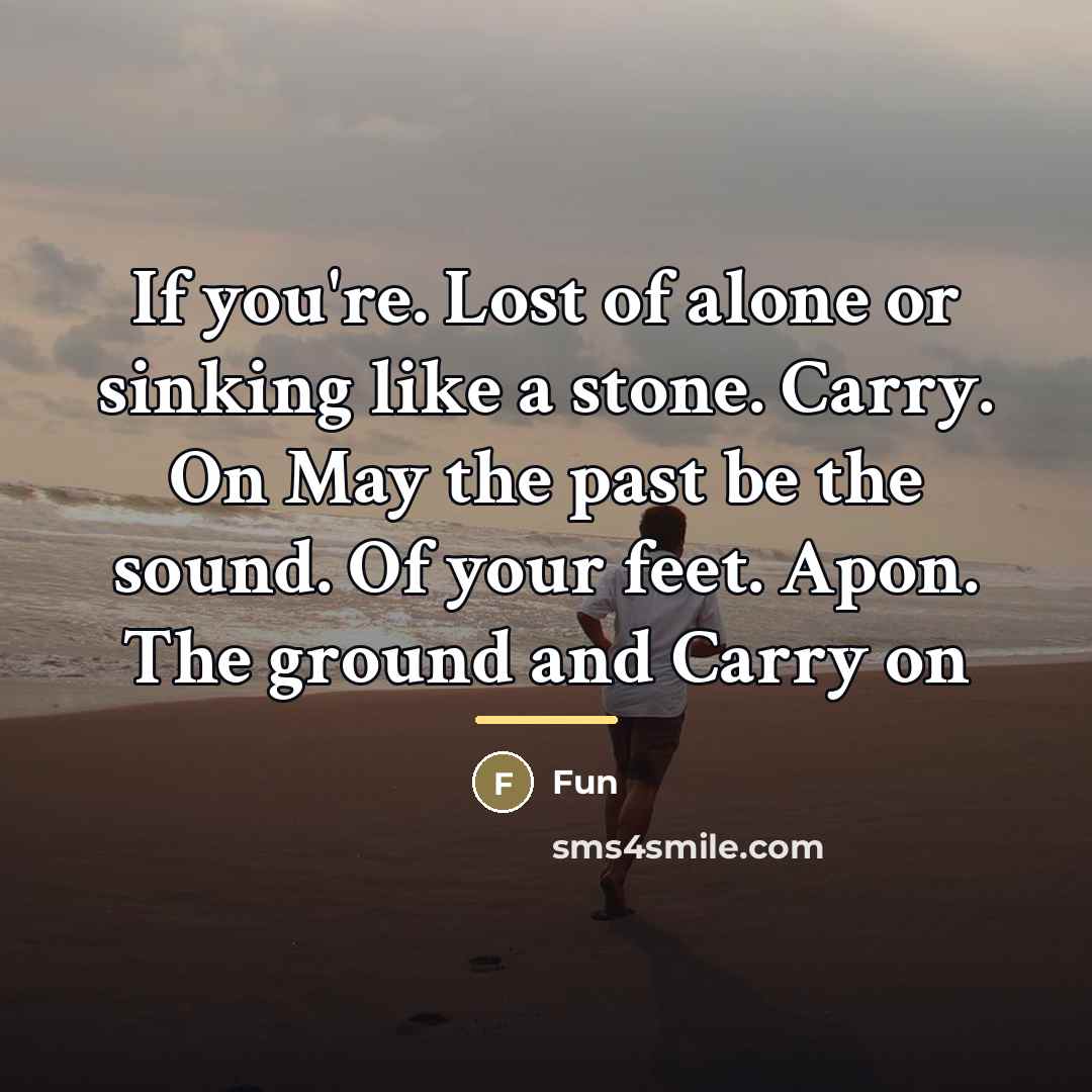 “If you're. Lost of alone or sinking like a stone.…” quote by Fun