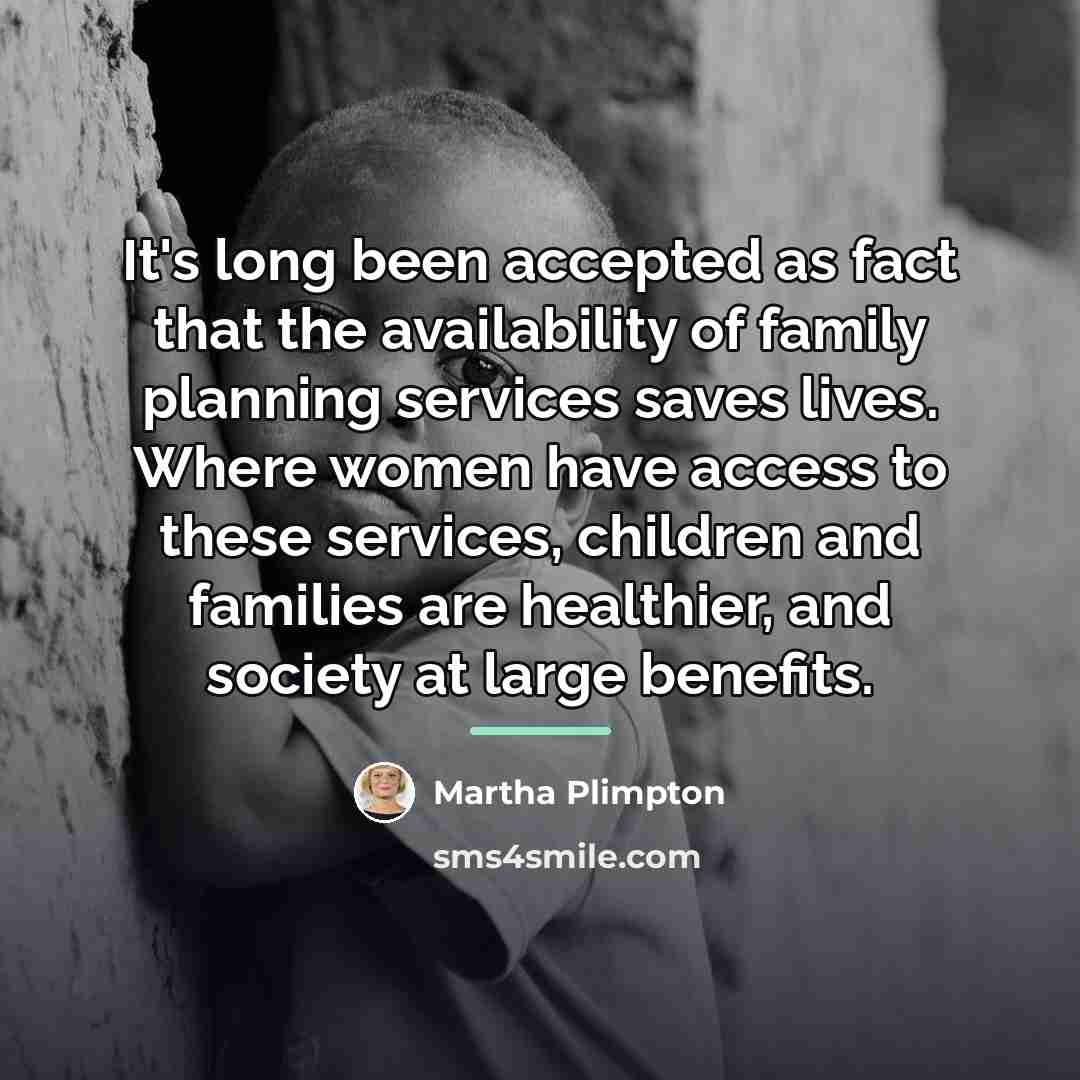 “It's long been accepted as fact that the availability of…” quote by Martha Plimpton