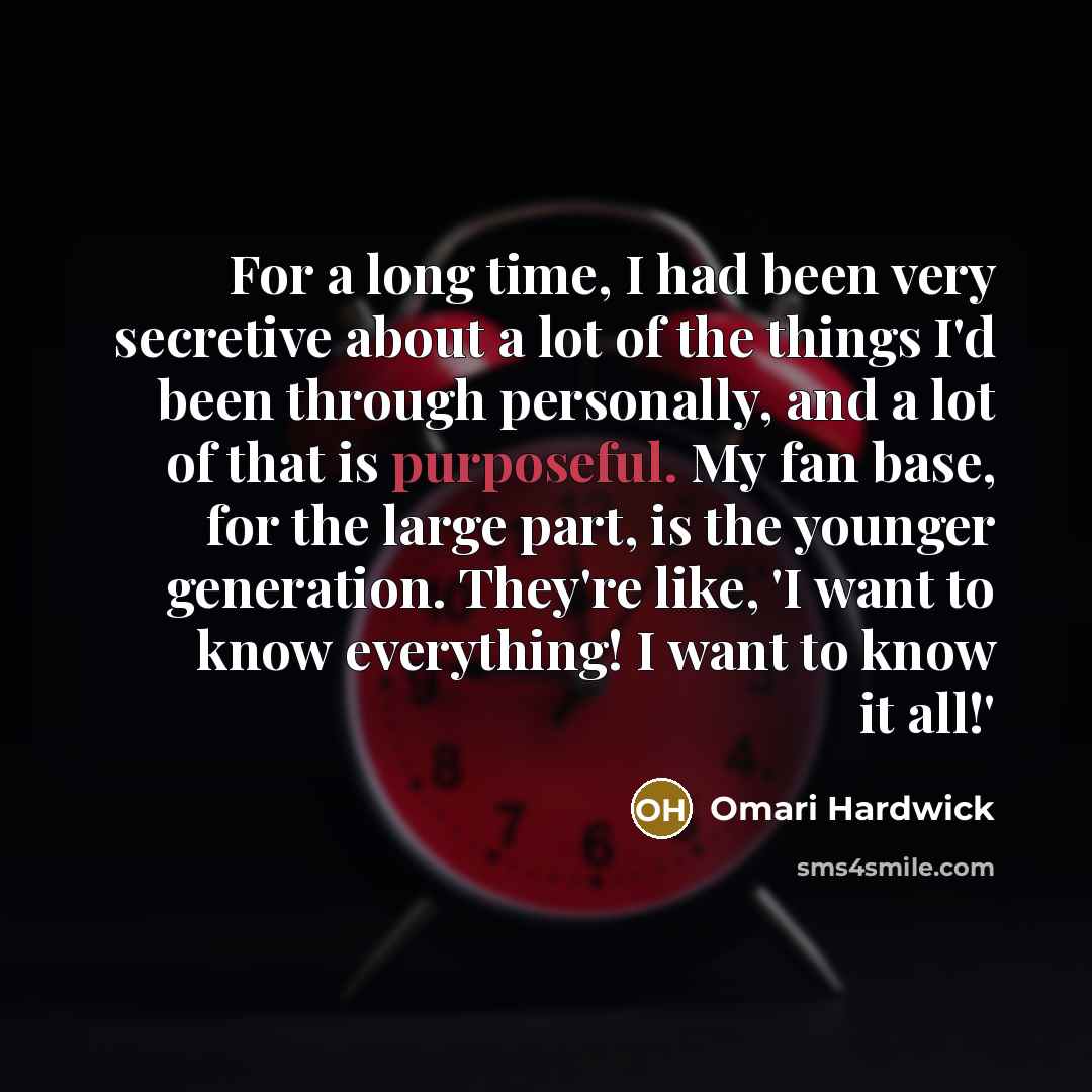 “For a long time, I had been very secretive about…” quote by Omari Hardwick