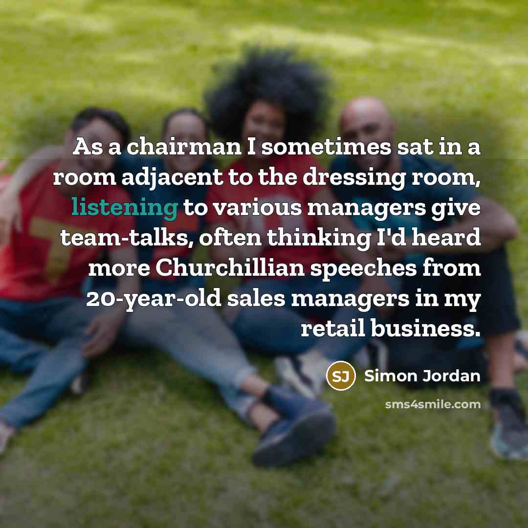 “As a chairman I sometimes sat in a room adjacent…” quote by Simon Jordan