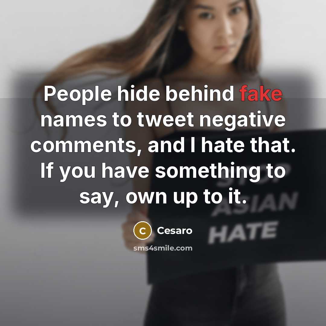 “People hide behind fake names to tweet negative comments, and…” quote by Cesaro