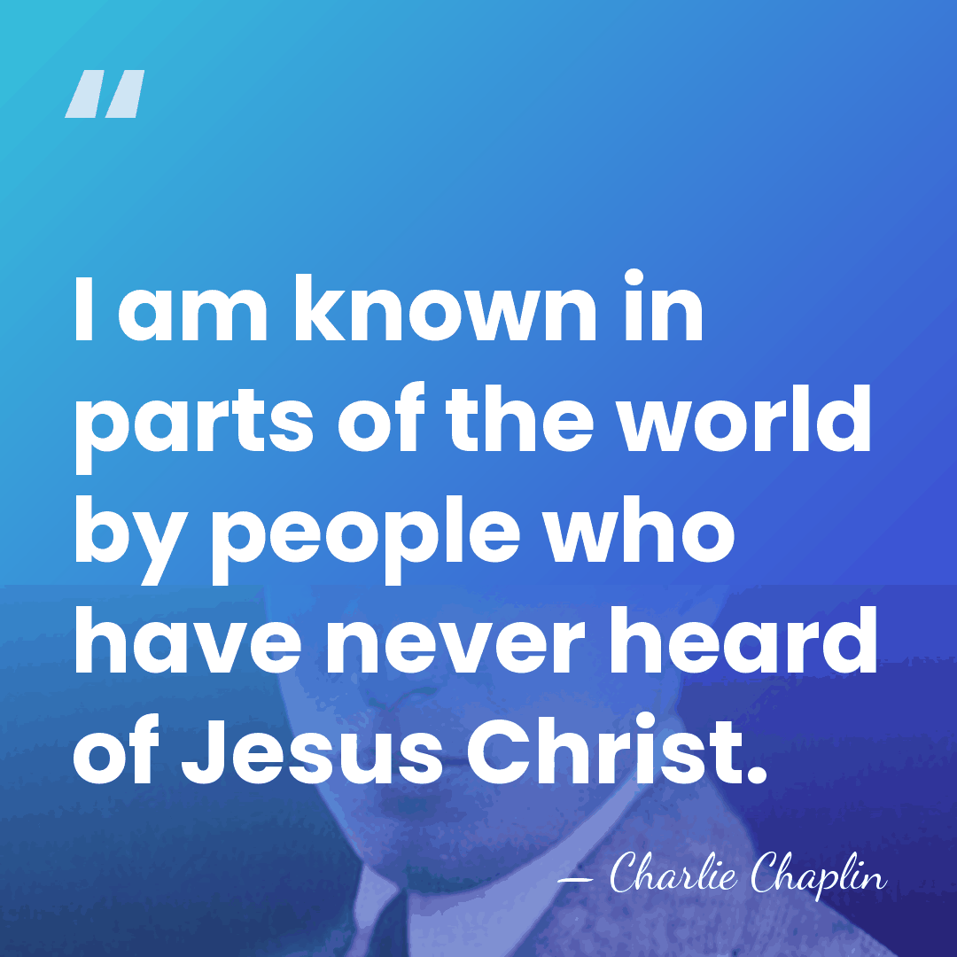 I am known in parts of the world by people who have&hellip; - Charlie Chaplin