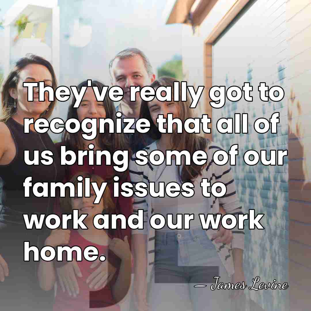 They've really got to recognize that all of us bring some of&hellip; - James Levine