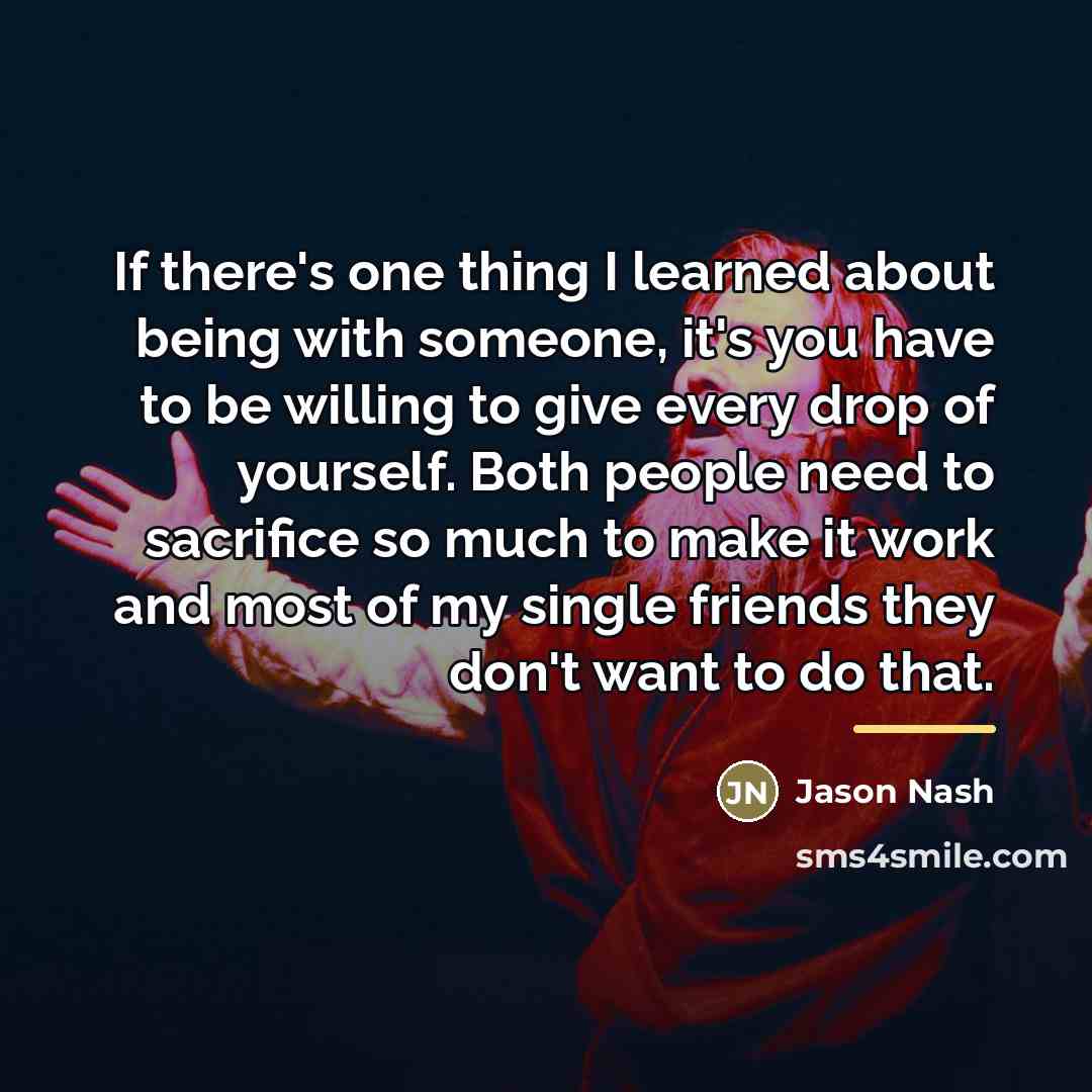 “If there's one thing I learned about being with someone,…” quote by Jason Nash