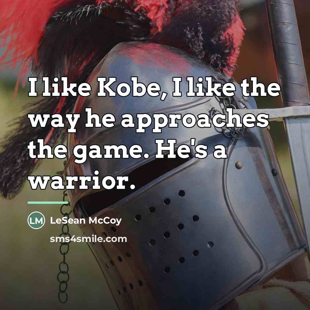 “I like Kobe, I like the way he approaches the…” quote by LeSean McCoy