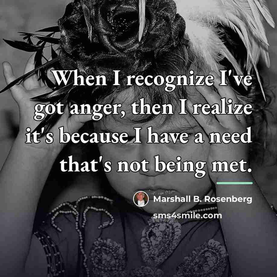 “When I recognize I've got anger, then I realize it's…” quote by Marshall B. Rosenberg
