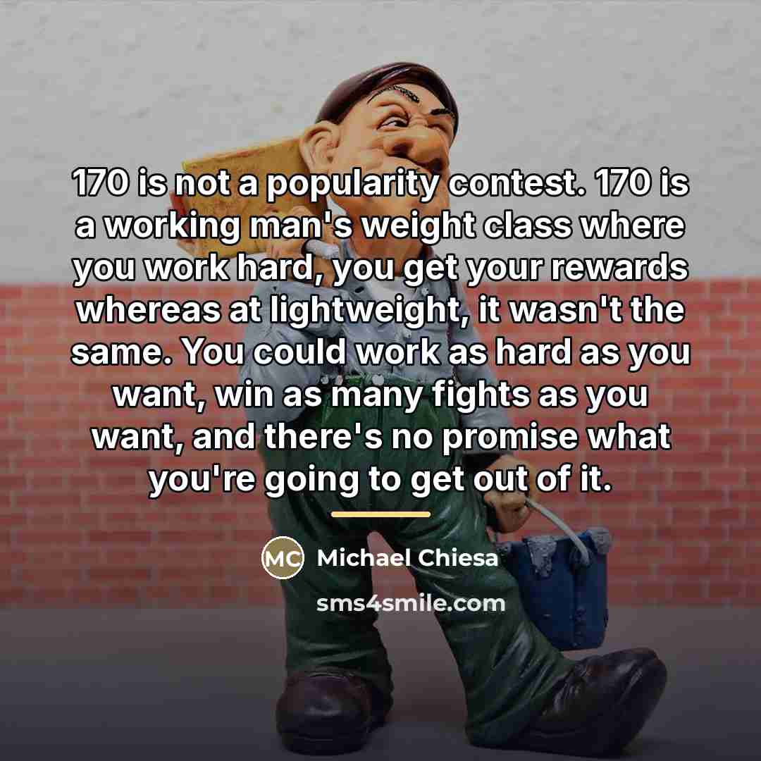 “170 is not a popularity contest. 170 is a working…” quote by Michael Chiesa