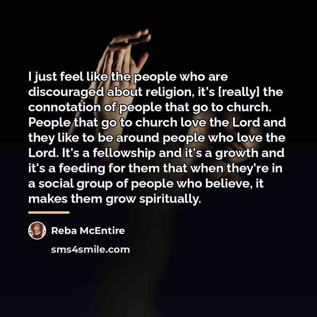 “I just feel like the people who are discouraged about…” quote by Reba McEntire