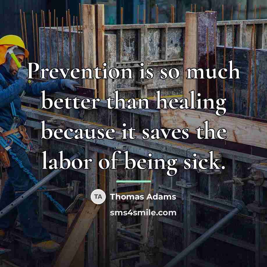 “Prevention is so much better than healing because it saves…” quote by Thomas Adams