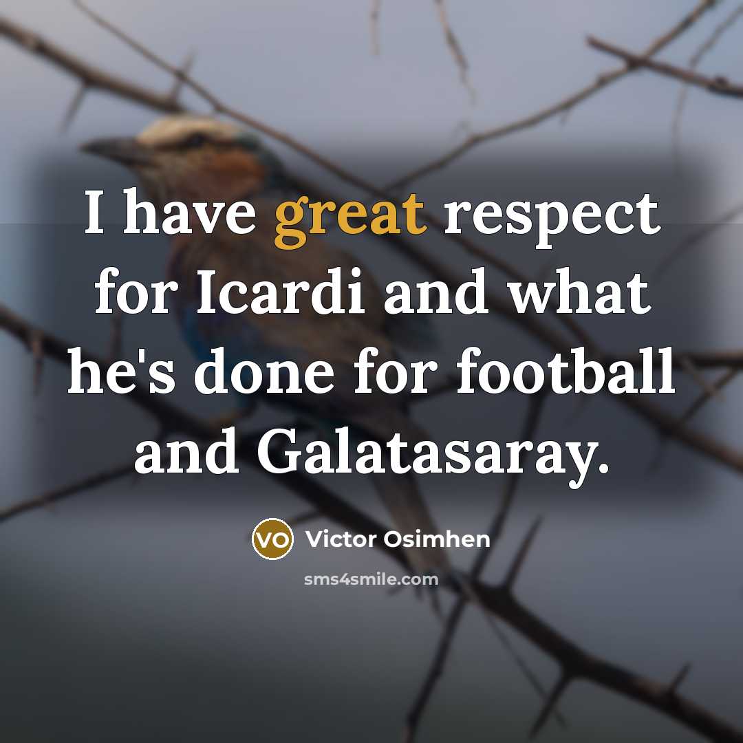 “I have great respect for Icardi and what he's done…” quote by Victor Osimhen