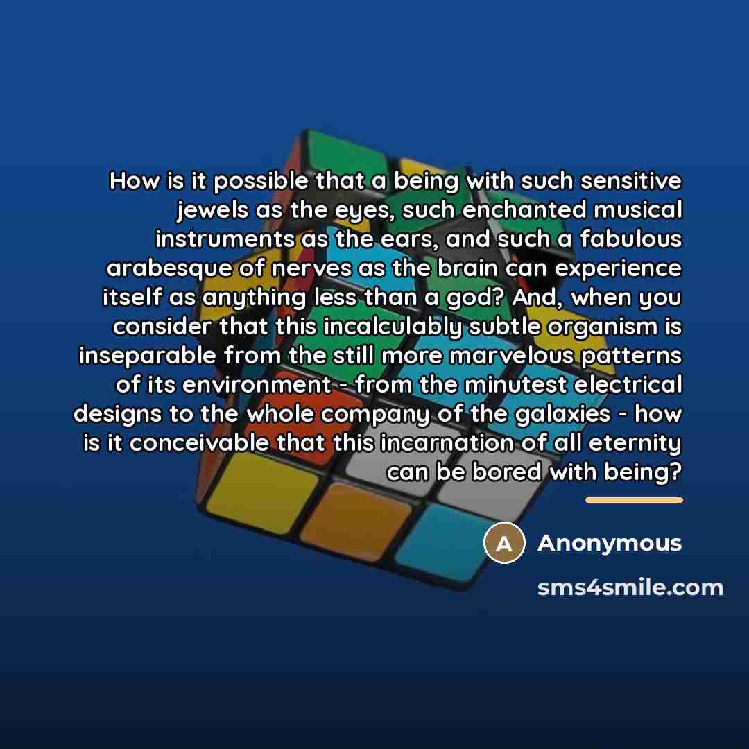 “How is it possible that a being with such sensitive…” quote by Anonymous
