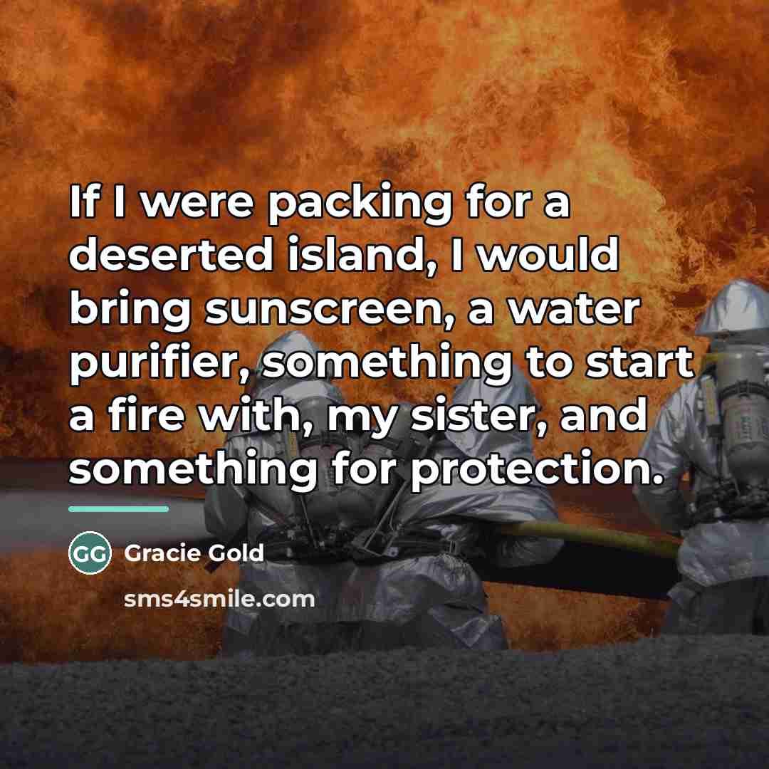 “If I were packing for a deserted island, I would…” quote by Gracie Gold
