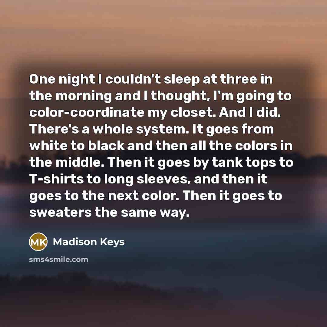 “One night I couldn't sleep at three in the morning…” quote by Madison Keys