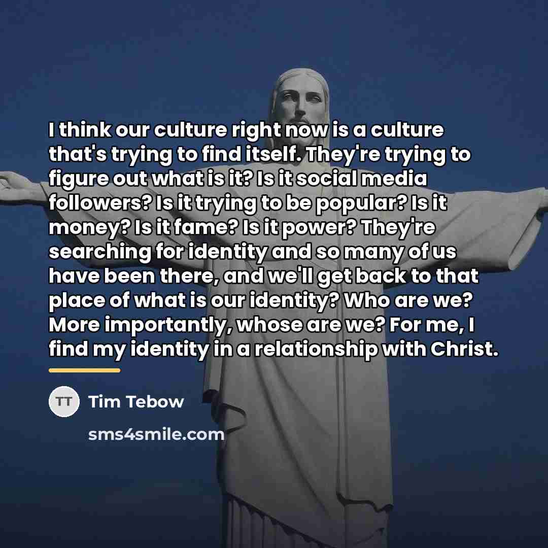 “I think our culture right now is a culture that's…” quote by Tim Tebow