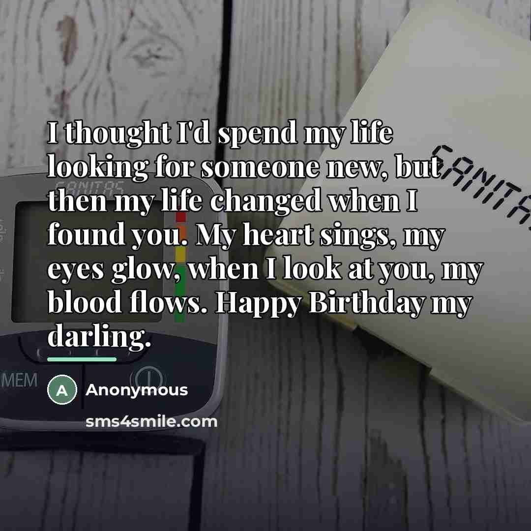 “I thought I'd spend my life looking for someone new,…” quote by Anonymous
