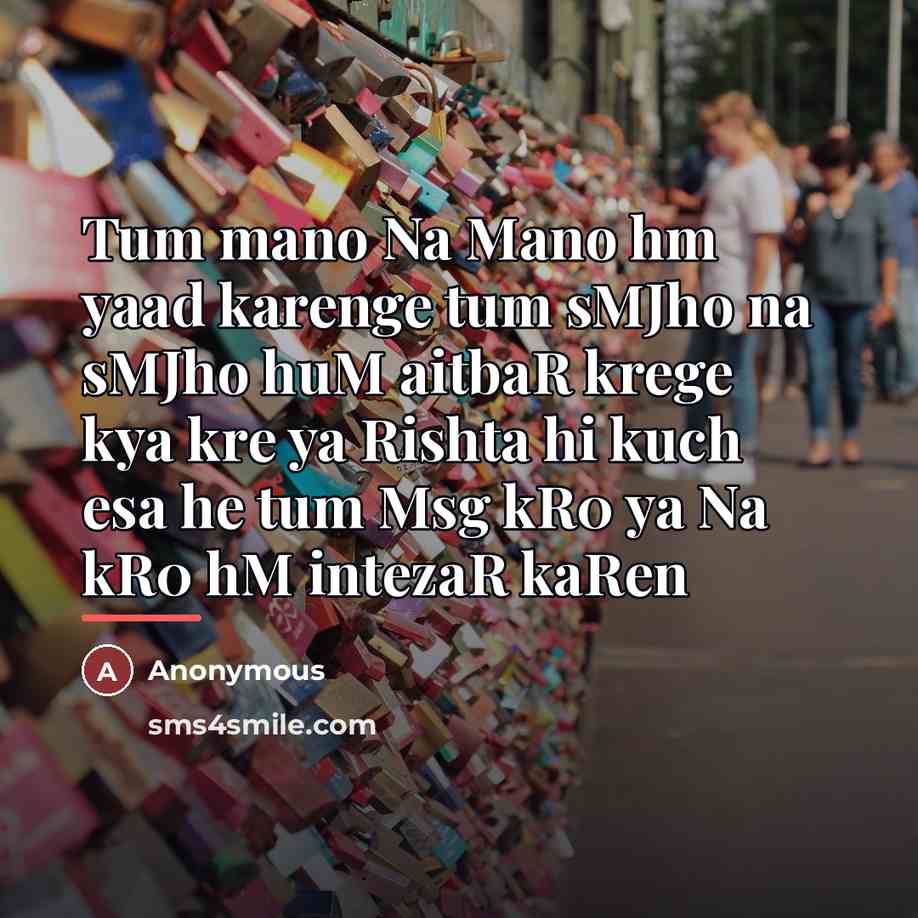 “Tum mano Na Mano hm yaad karenge tum sMJho na…” quote by Anonymous