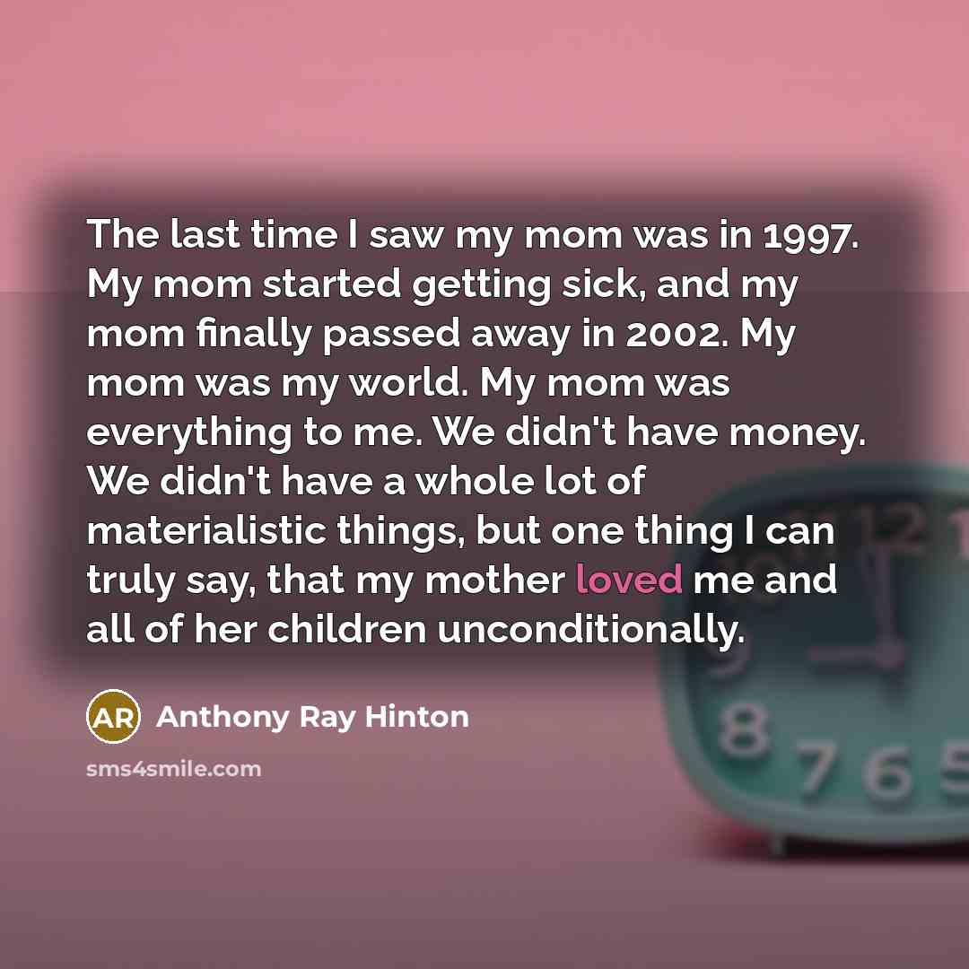 “The last time I saw my mom was in 1997.…” quote by Anthony Ray Hinton