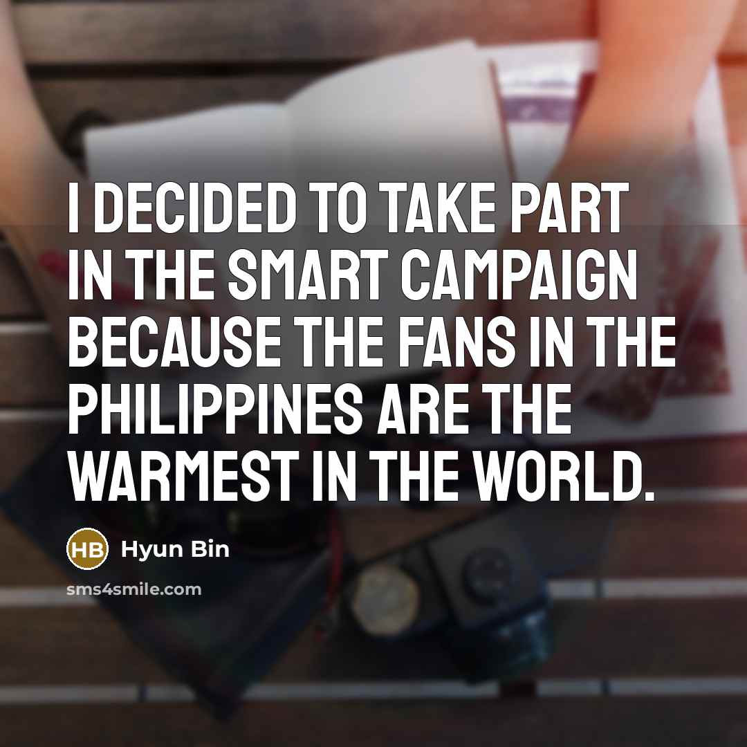 “I decided to take part in the Smart campaign because…” quote by Hyun Bin