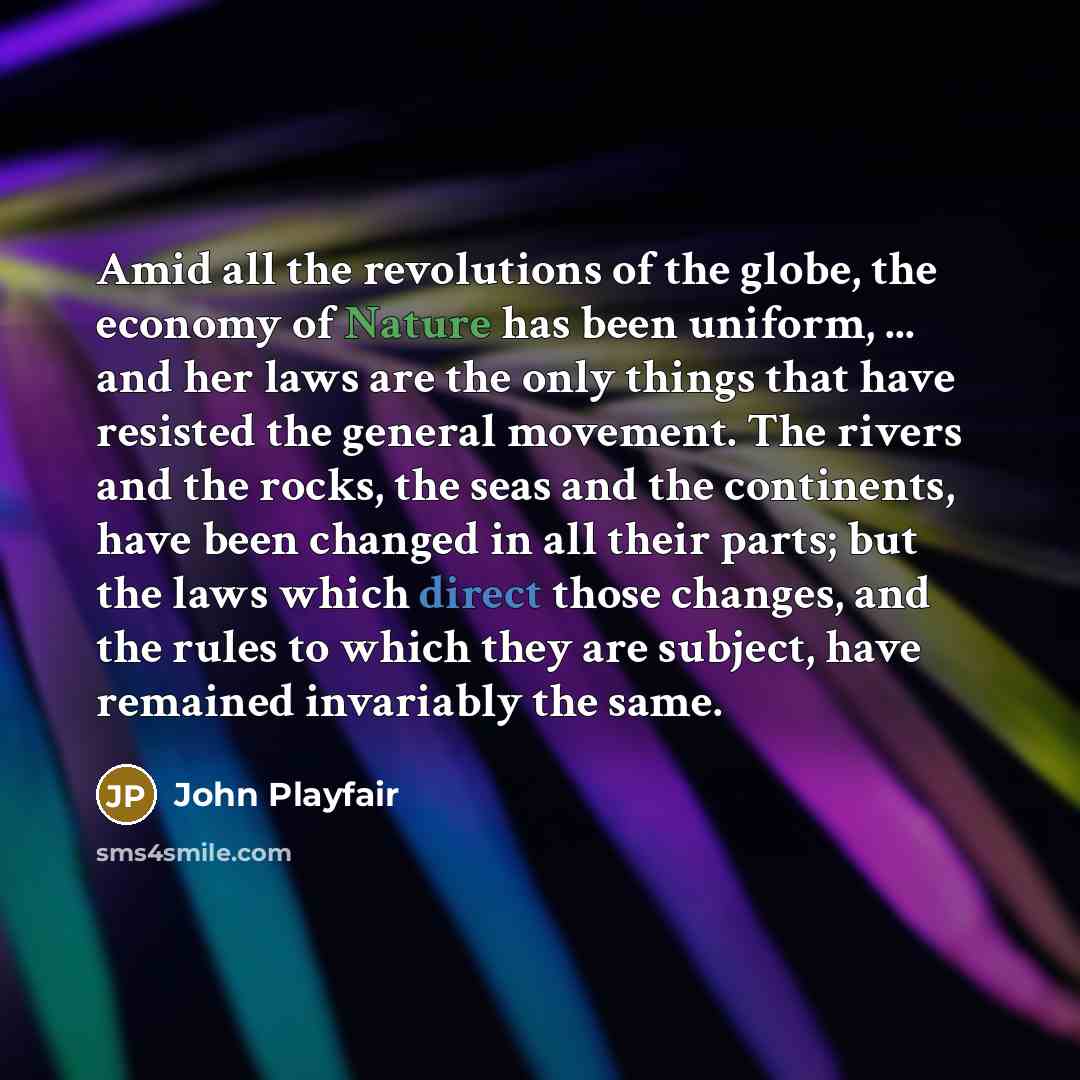 “Amid all the revolutions of the globe, the economy of…” quote by John Playfair