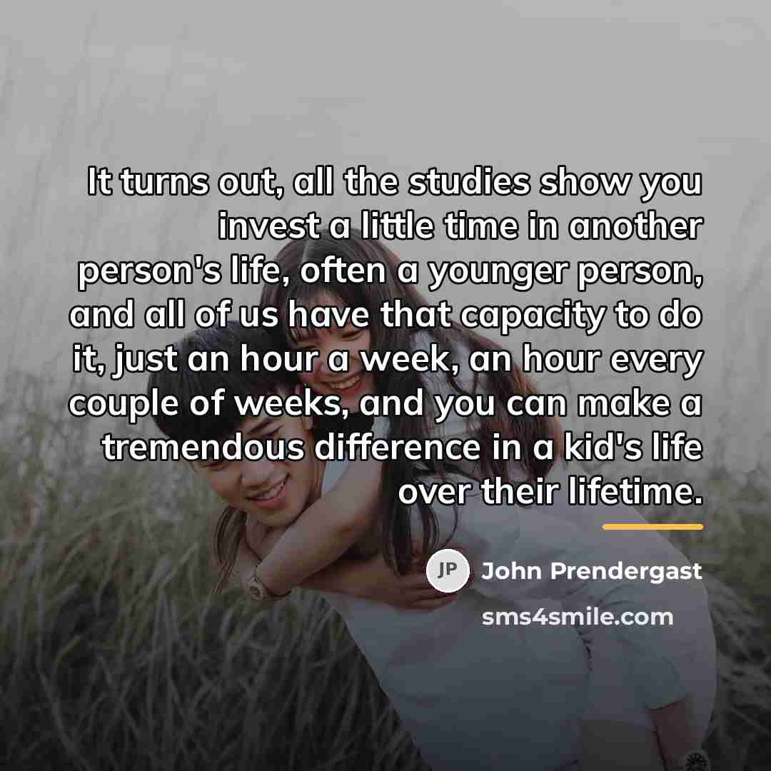 “It turns out, all the studies show you invest a…” quote by John Prendergast