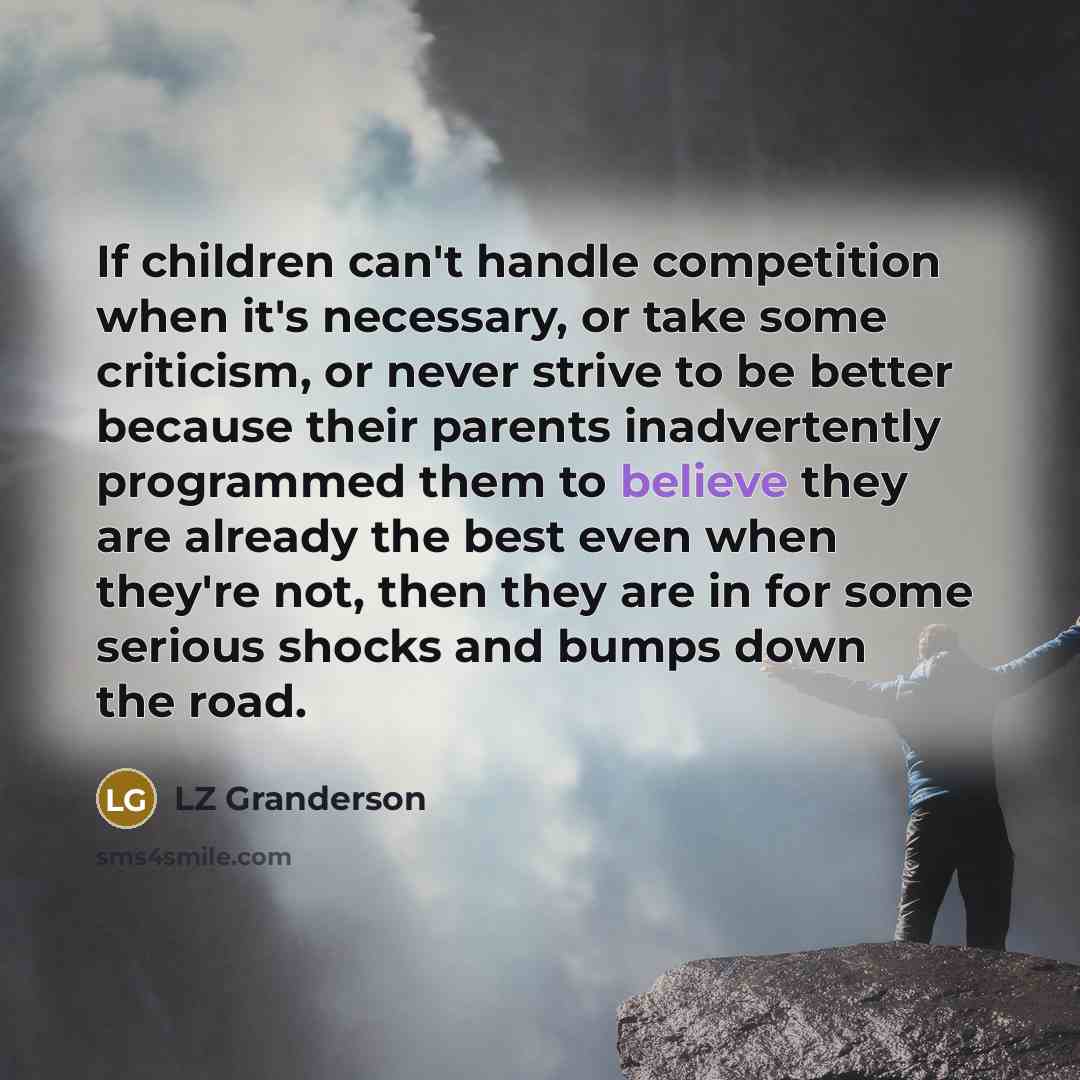 “If children can't handle competition when it's necessary, or take…” quote by LZ Granderson