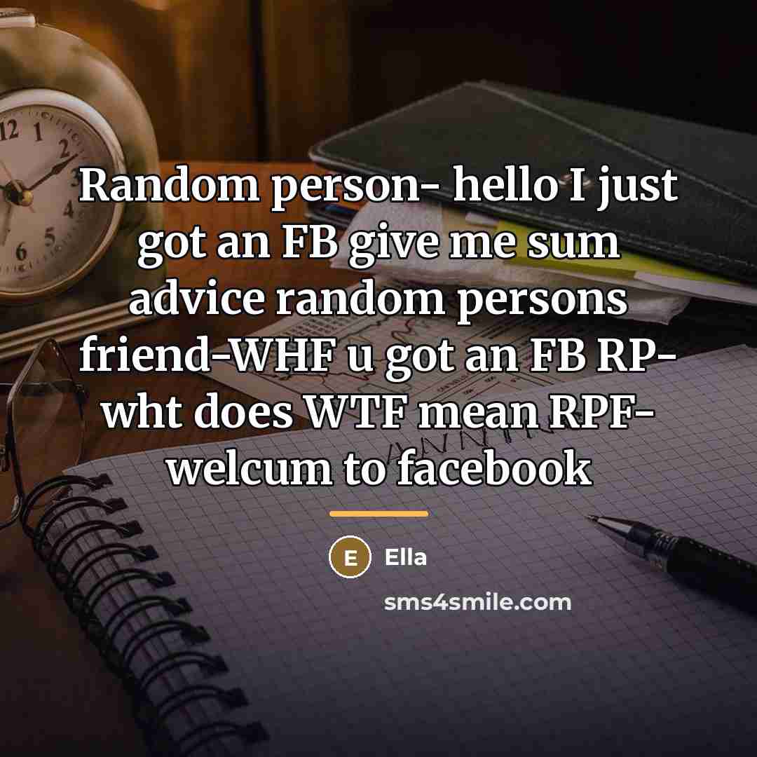 “Random person- hello I just got an FB give me…” quote by Ella