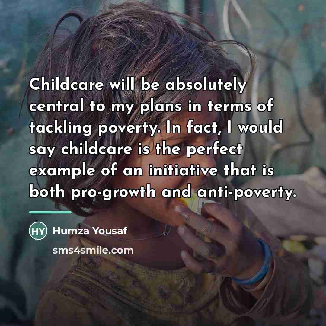 “Childcare will be absolutely central to my plans in terms…” quote by Humza Yousaf