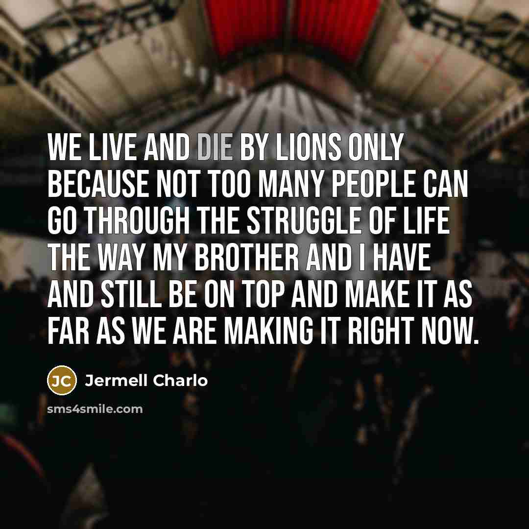 “We live and die by Lions Only because not too…” quote by Jermell Charlo