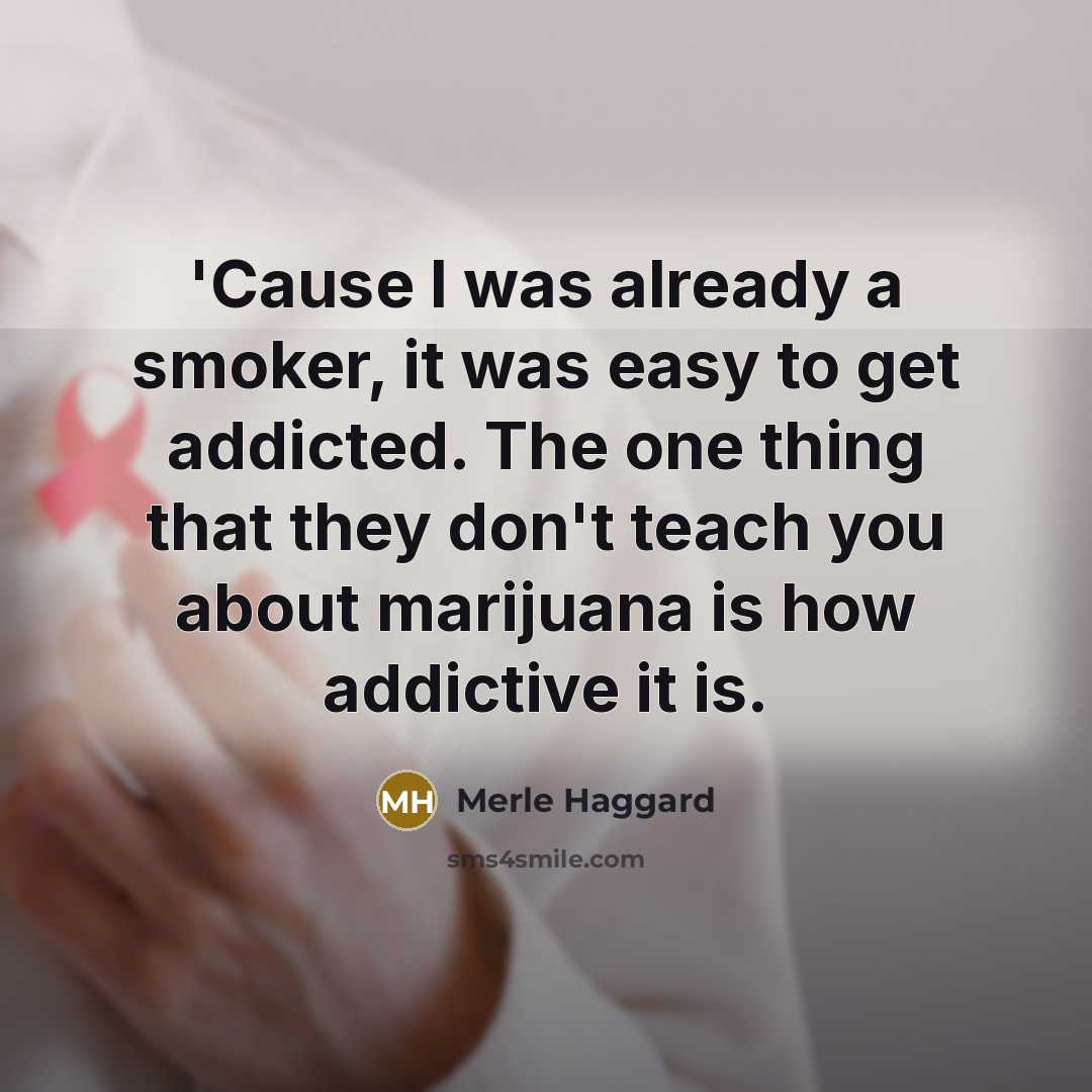 “'Cause I was already a smoker, it was easy to…” quote by Merle Haggard