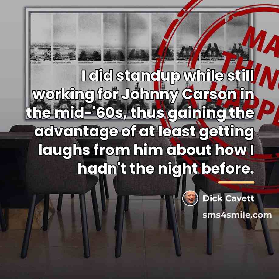 “I did standup while still working for Johnny Carson in…” quote by Dick Cavett