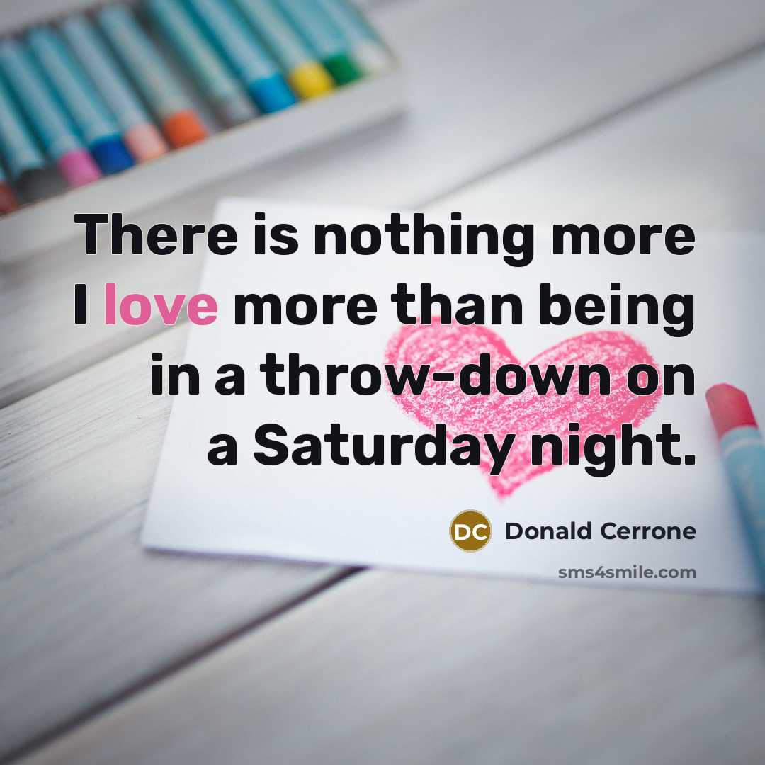 “There is nothing more I love more than being in…” quote by Donald Cerrone