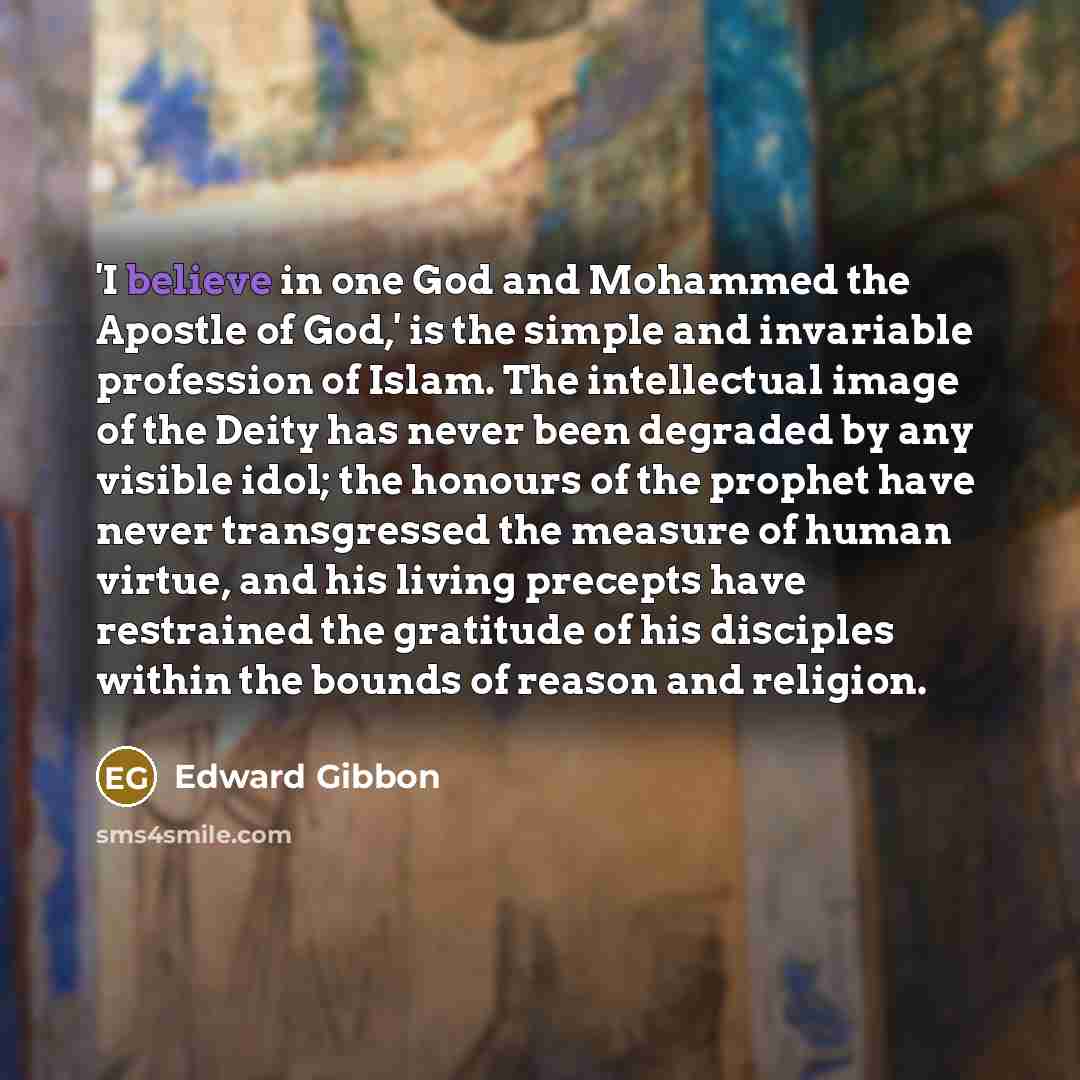 “'I believe in one God and Mohammed the Apostle of…” quote by Edward Gibbon